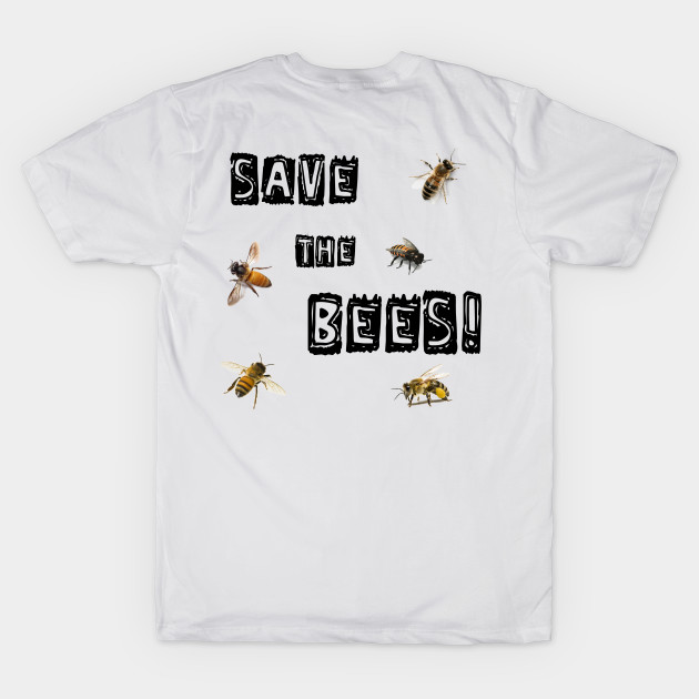 Save The Bees! by Look Up Creations